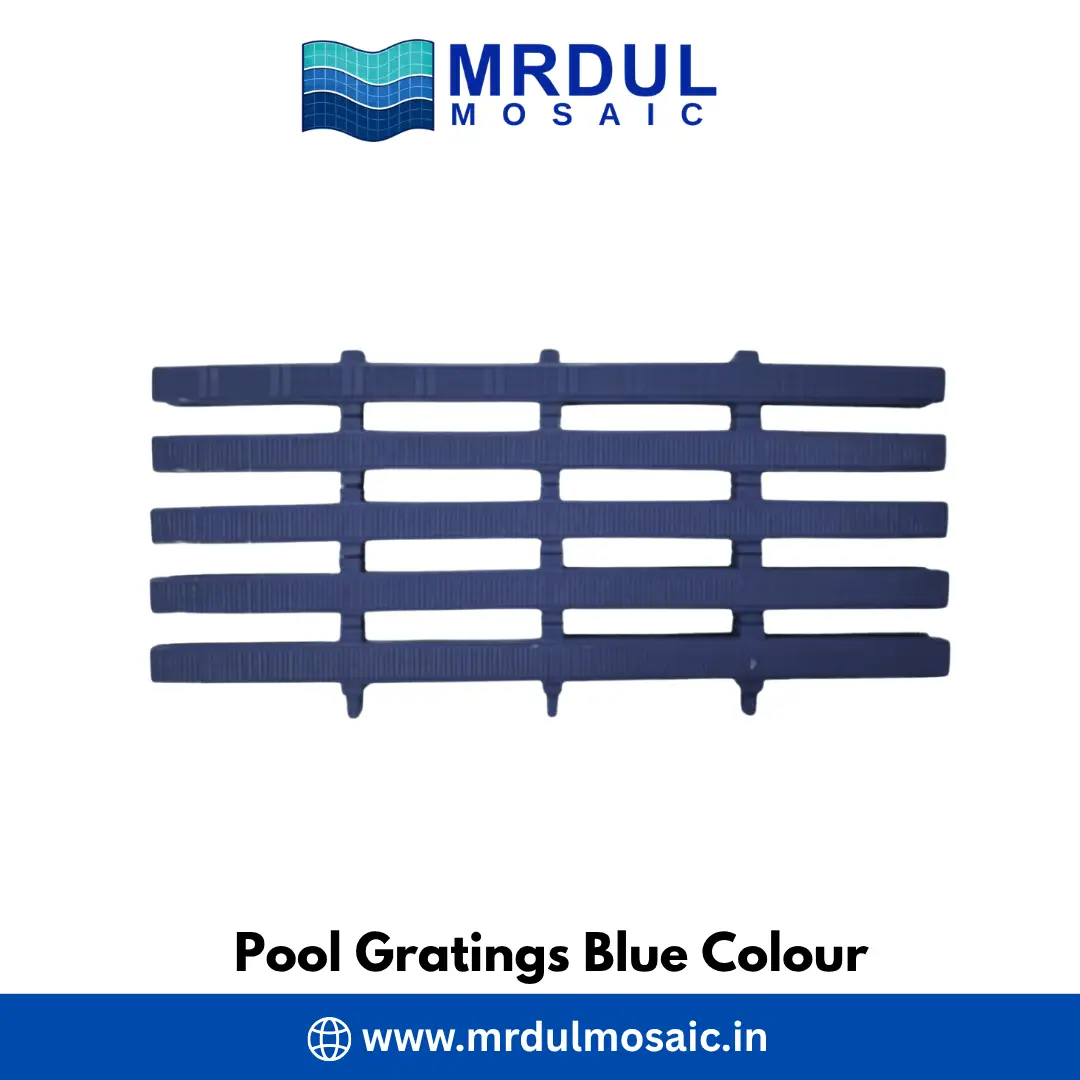 Pool Gratings Blue Colour