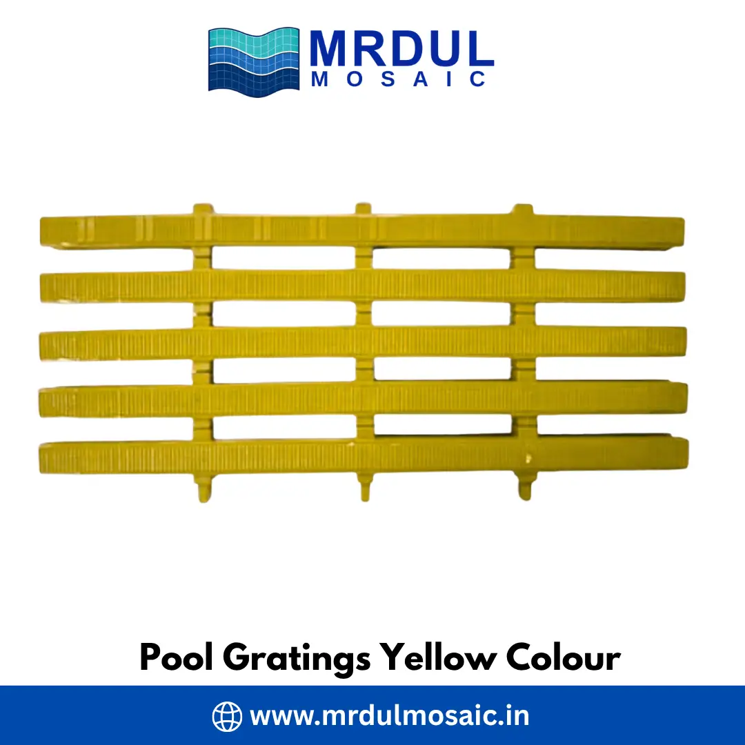 Pool Gratings Yellow Colour